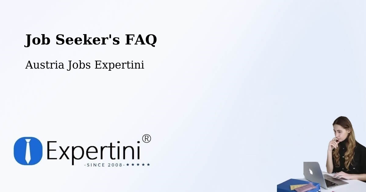 Job Seeker FAQ – Ebenthal - Austria Jobs Expertini